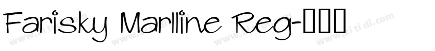 Farisky Marlline Reg字体转换